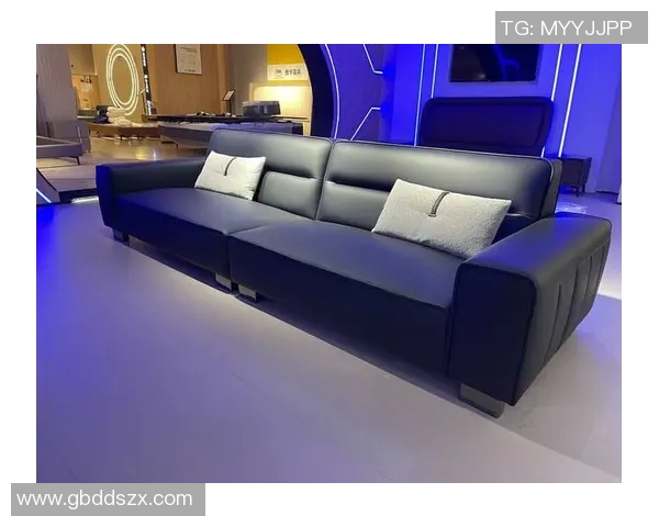 足球明星代言的沙发品牌推荐适合女性的时尚家居选择